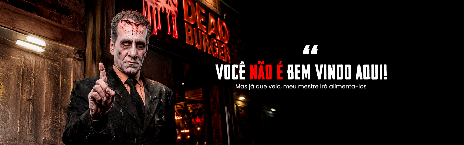 Você não é bem-vindo aqui